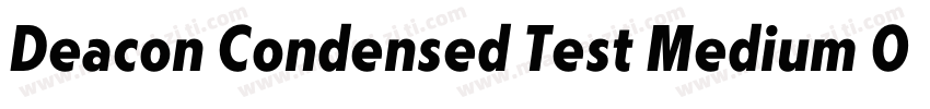 Deacon Condensed Test Medium Obliqu字体转换